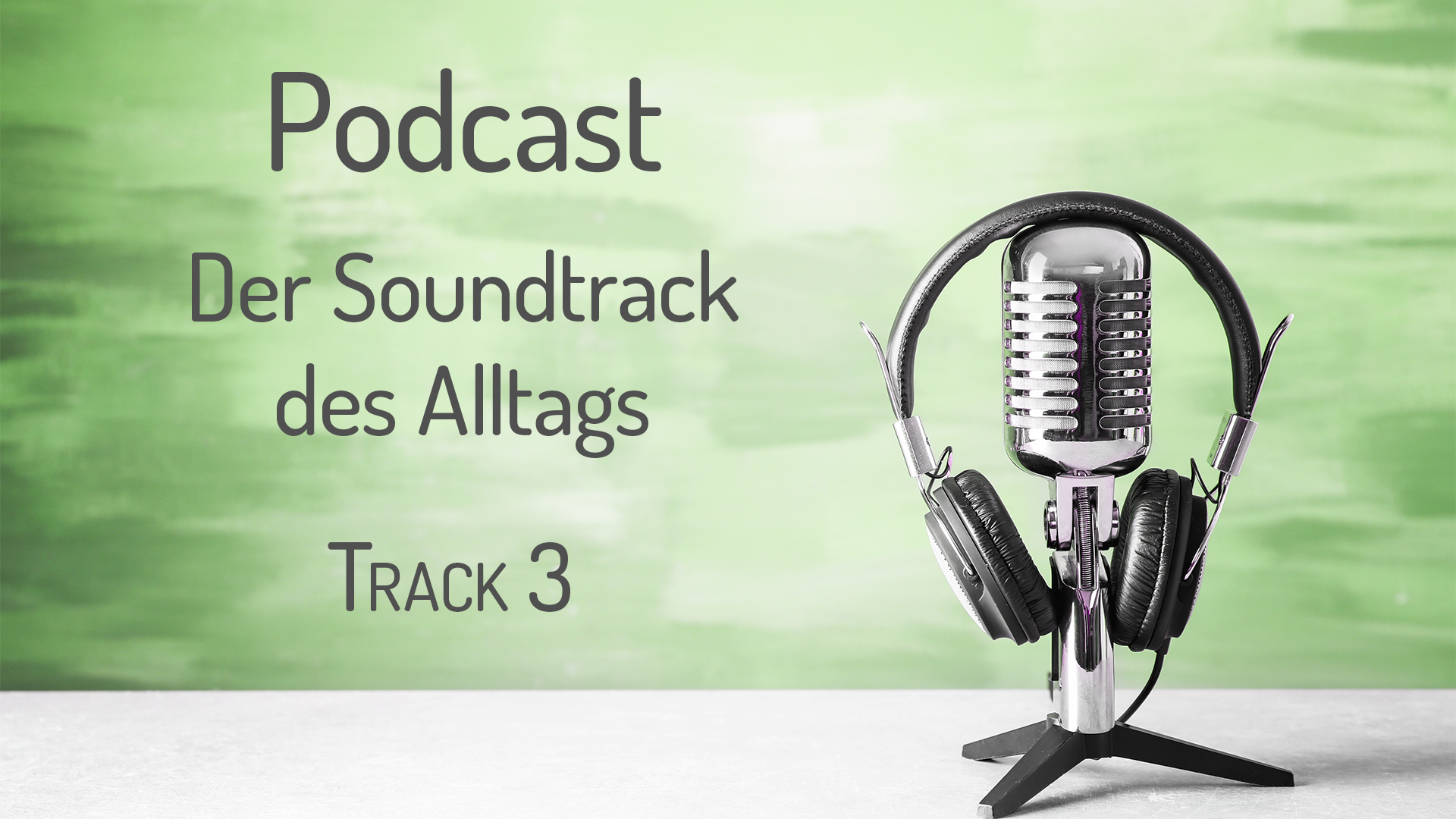 Podcast Serie Teil 3